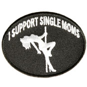 I Support Single Moms Funny Biker Patch 3x2.25 Inch