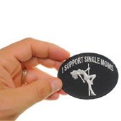 I Support Single Moms Funny Biker Patch 3x2.25 Inch