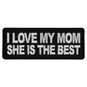 Embroidered Patch I love My Mom She is The Best Iron on Morale