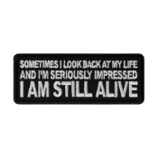 Sometimes I look Back At My Life And I'm Seriously Impressed