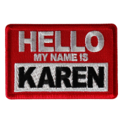 Hello My Name is Karen Patch - 3x2 Inch