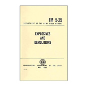 Emco Explosives and Demolitions Handbook (FM 5-25)