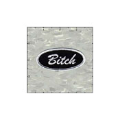 Name Tag Bitch White on Black Patch