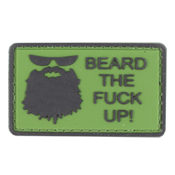 Beard The Fuck Up PVC Patch