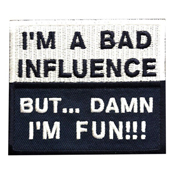 Gear Stock I'm A Bad Influence Patch