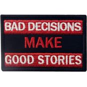 Gear Stock Bad Decisions Make Good Stories Patch