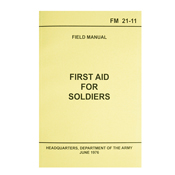 First Aid for Soldiers FM21 Manual